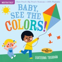 Indestructibles (The Original): Baby, See the Colors!