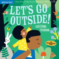 Indestructibles (The Original): Let’s Go Outside!