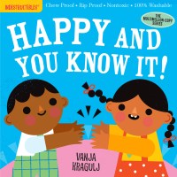 Indestructibles (The Original): Happy and You Know It!