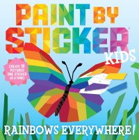Paint by Sticker Kids (Official): Rainbows Everywhere!