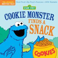 Indestructibles (The Original): Sesame Street: Cookie Monster Finds a Snack
