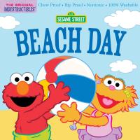 Indestructibles (The Original): Sesame Street: Beach Day